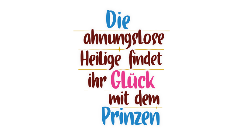 Die ahnungslose Heilige findet ihr Glück mit dem Prinzen