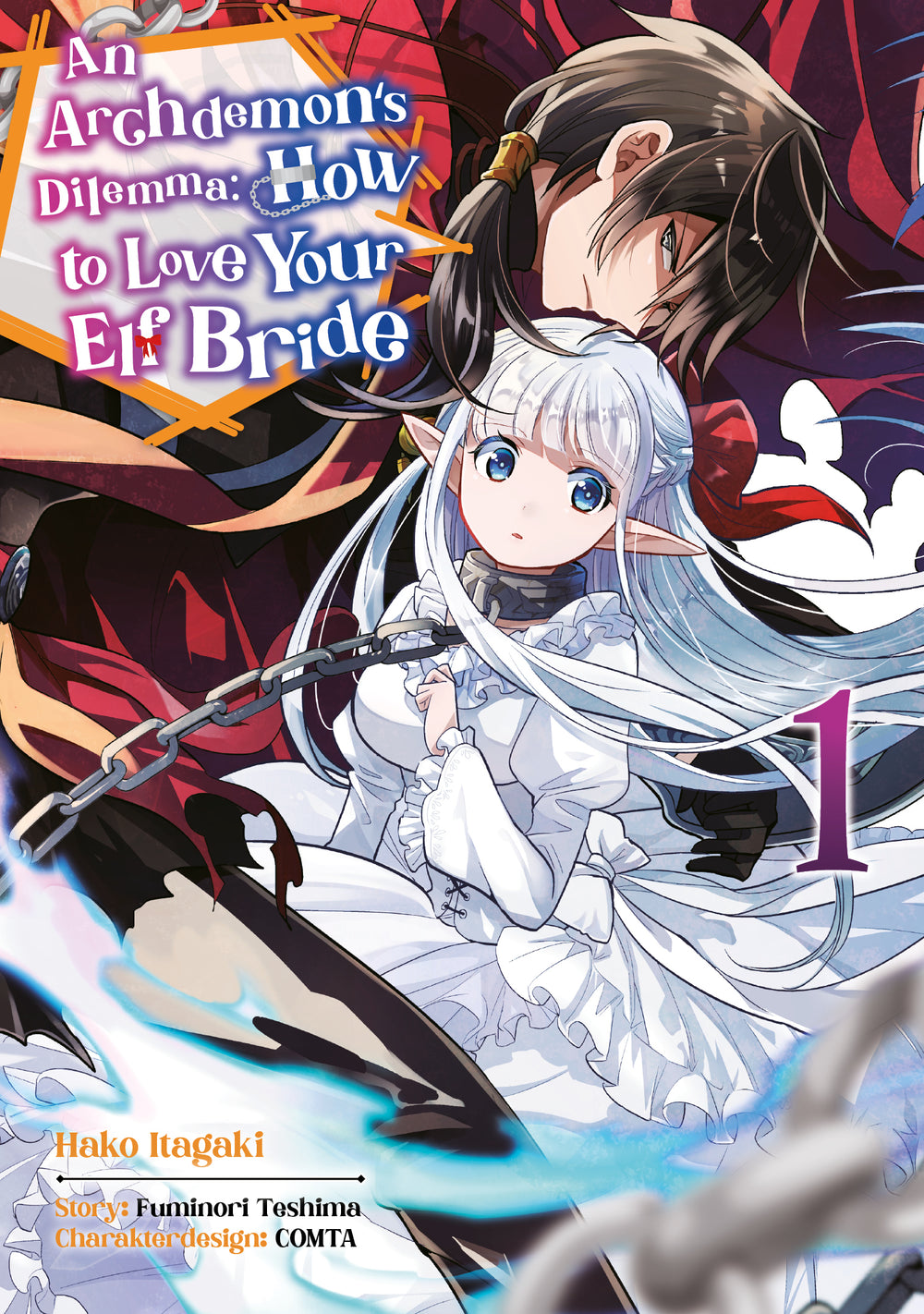 An Archdemon's Dilemma: How to Love Your Elf Bride