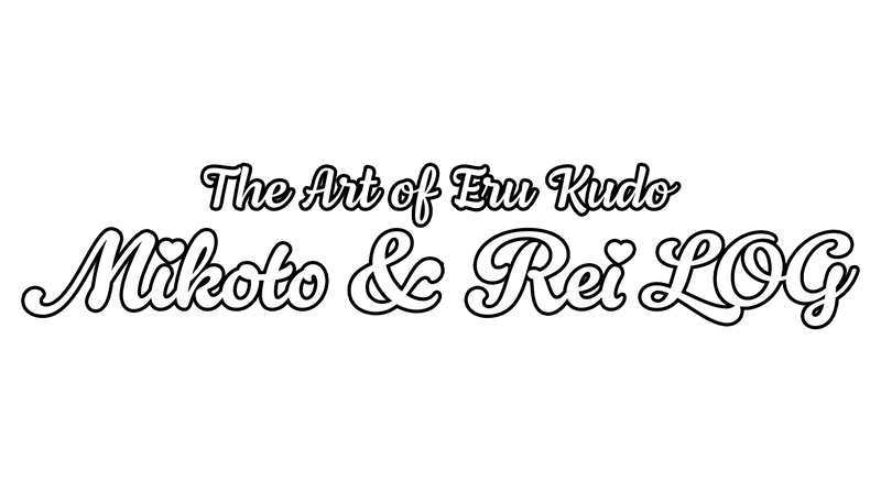 The Art of Eru Kudo: Mikoto &amp; Rei LOG