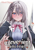 Convenient Semi-Friend, Band 01
