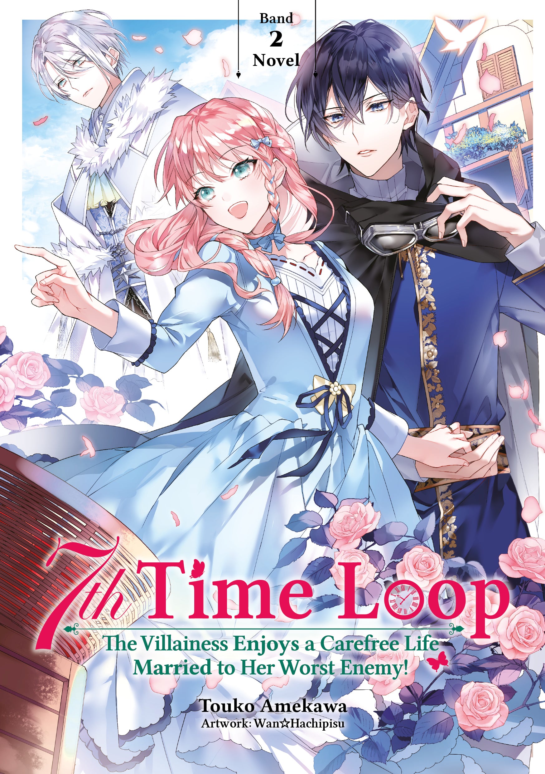 7th Time Loop: The Villainess Enjoys a Carefree Life Married to Her Worst Enemy!, Band 02 (Light Novel) (Ebook)