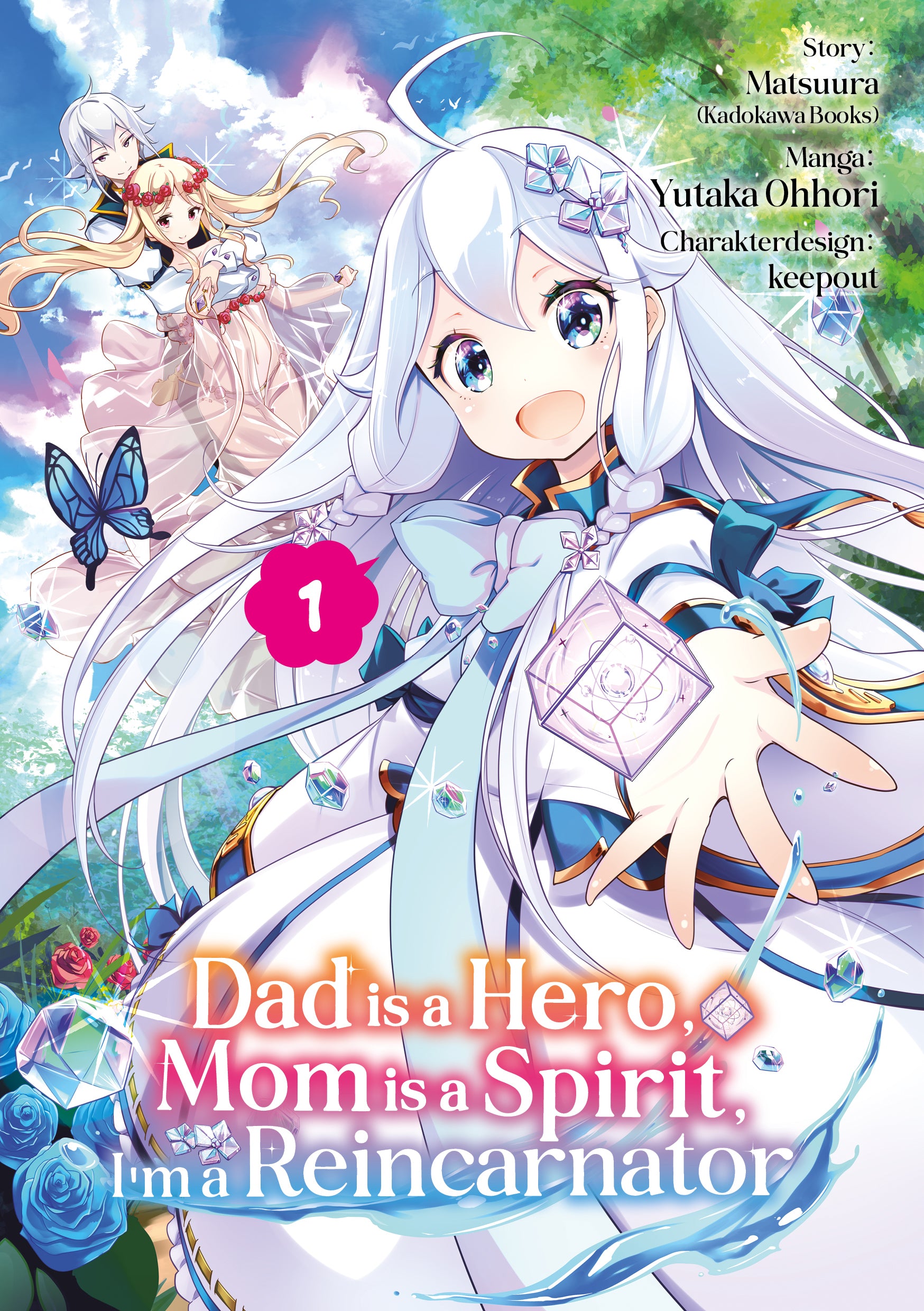 Dad is a Hero, Mom is a Spirit, I’m a Reincarnator, Band 01