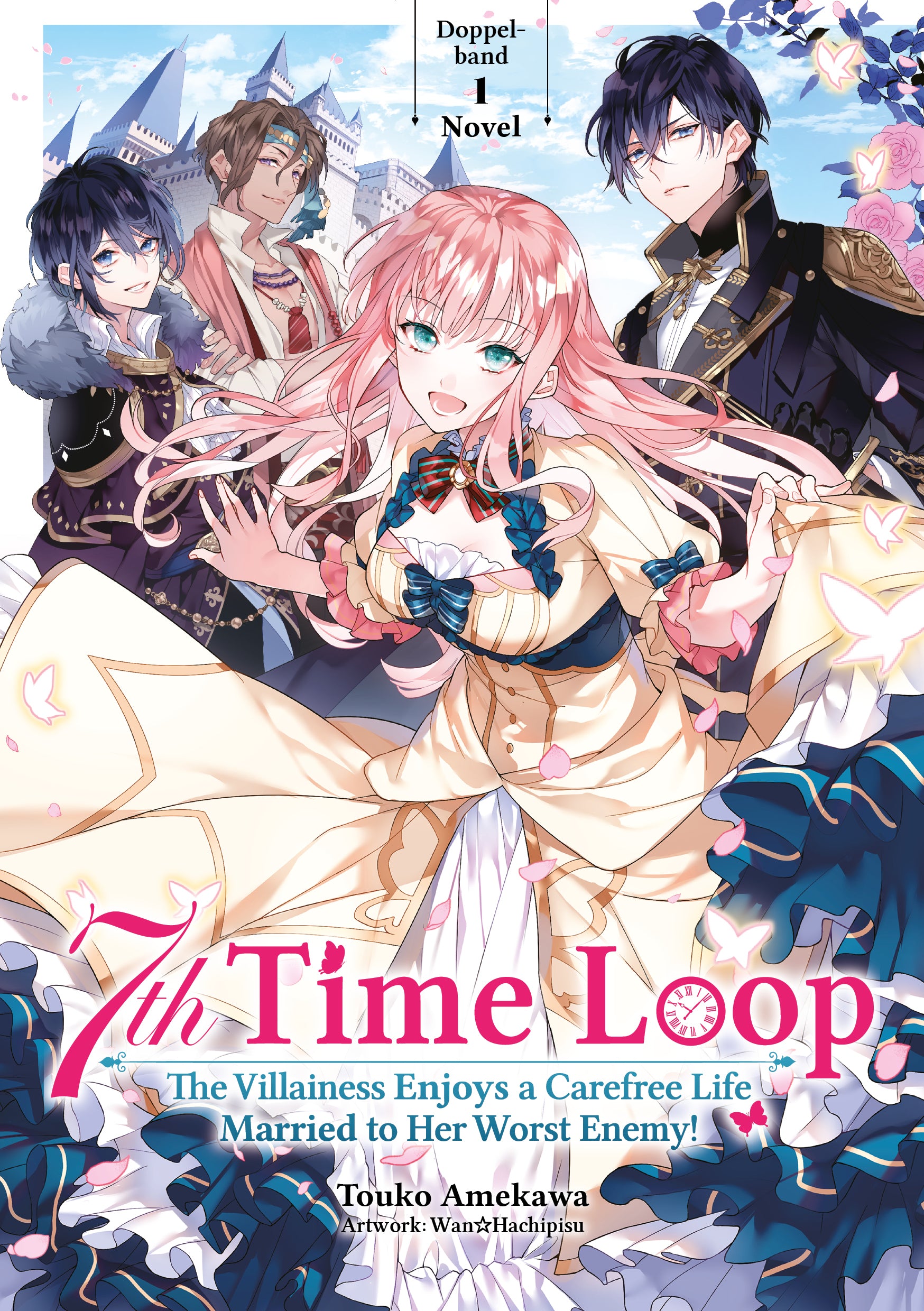 7th Time Loop: The Villainess Enjoys a Carefree Life Married to Her Worst Enemy! Light Novel Cover 01