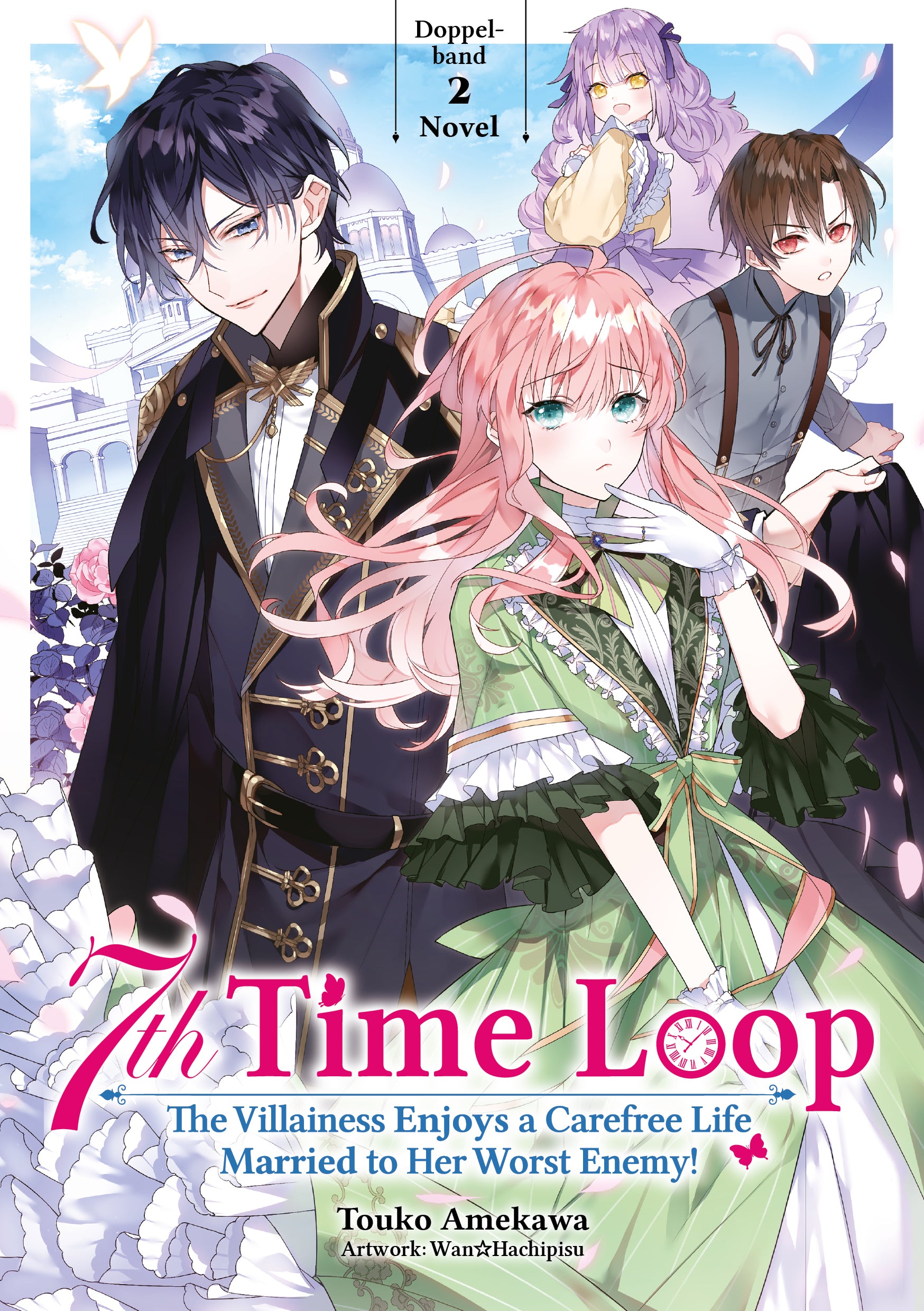 7th Time Loop: The Villainess Enjoys a Carefree Life Married to Her Worst Enemy!, Doppelband 02 (Light Novel) – Limited Edition