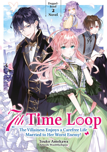 7th Time Loop: The Villainess Enjoys a Carefree Life Married to Her Worst Enemy!, Doppelband 02 (Light Novel) – Limited Edition