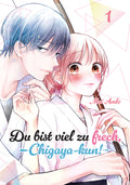 Du bist viel zu frech, Chigaya-kun!, Band 01 - Limited Edition