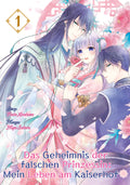 Das Geheimnis der falschen Prinzessin: Mein Leben am Kaiserhof, Band 01 - Limited Edition