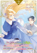 Die grausame Heilige, die nützlich sein möchte, wird von ihrem Ehemann gehasst, Band 02 (Manga)