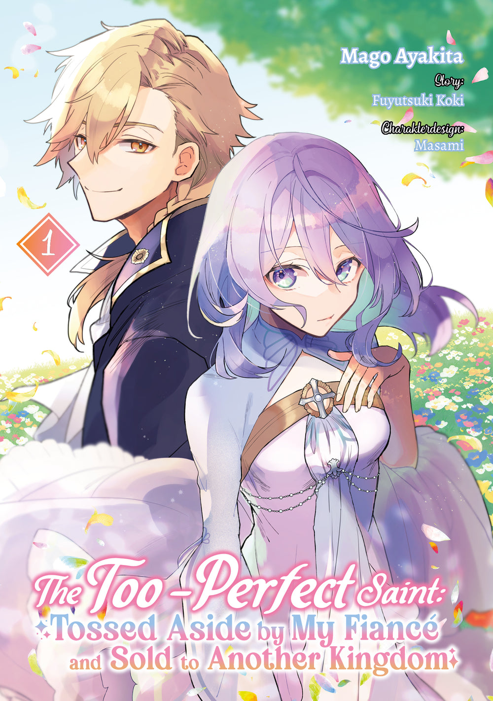 The Too-Perfect Saint: Tossed Aside by My Fiancé and Sold to Another Kingdom