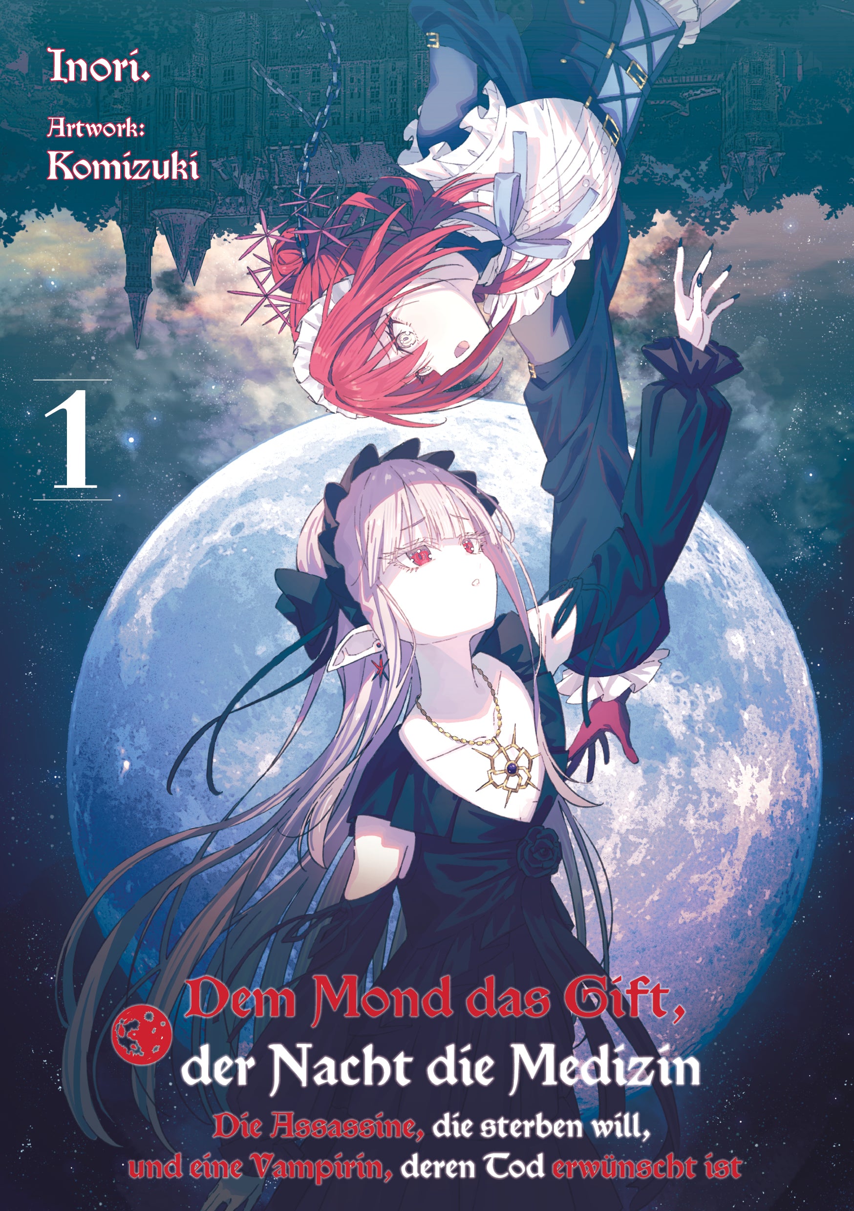 Dem Mond das Gift, der Nacht die Medizin, Band 1: Die Assassine, die sterben will, und eine Vampirin, deren Tod erwünscht ist - Supporter Edition
