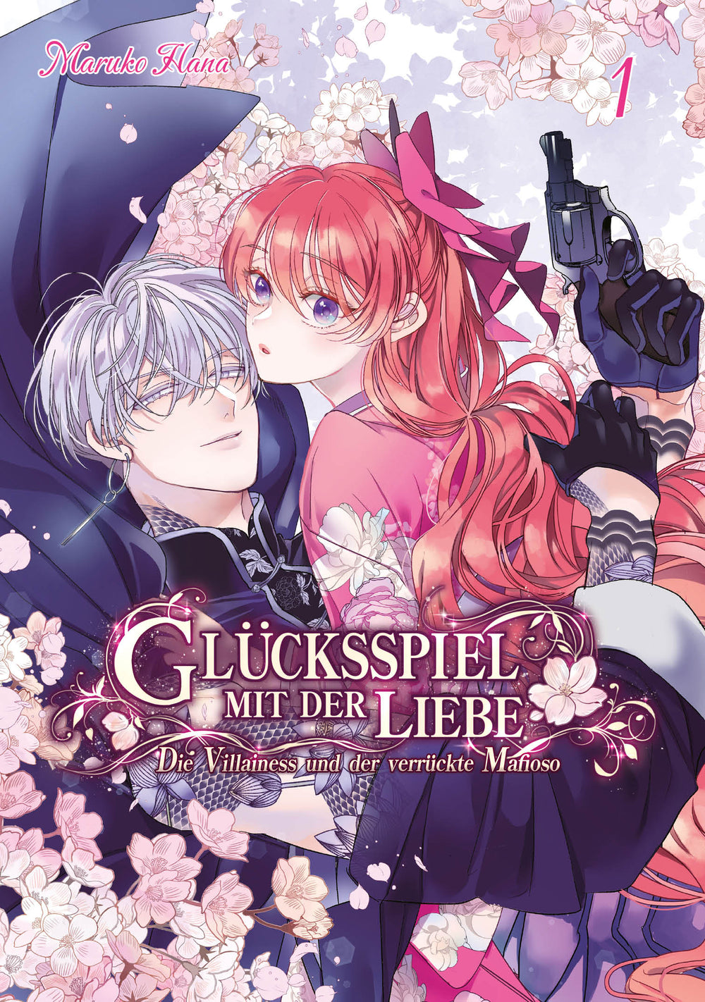 Glücksspiel mit der Liebe: Die Villainess und der verrückte Mafioso