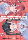 Even Introverted Gals Want to Look Cool!, Band 01