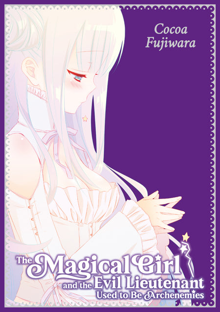 The Magical Girl and the Evil Lieutenant Used to Be Archenemies (Sammelband)