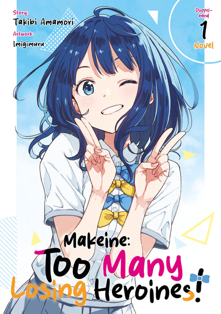 Makeine: Too Many Losing Heroines!, Doppelband 01 (Light Novel) – Limited Edition 2 (signierte Ausgabe)