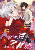 May I Ask for One Final Thing?, Band 02 (Manga)