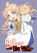 Roll over and Die: I Will Fight for an Ordinary Life with My Love and Cursed Sword, Band 03 (Manga) – Limited Edition