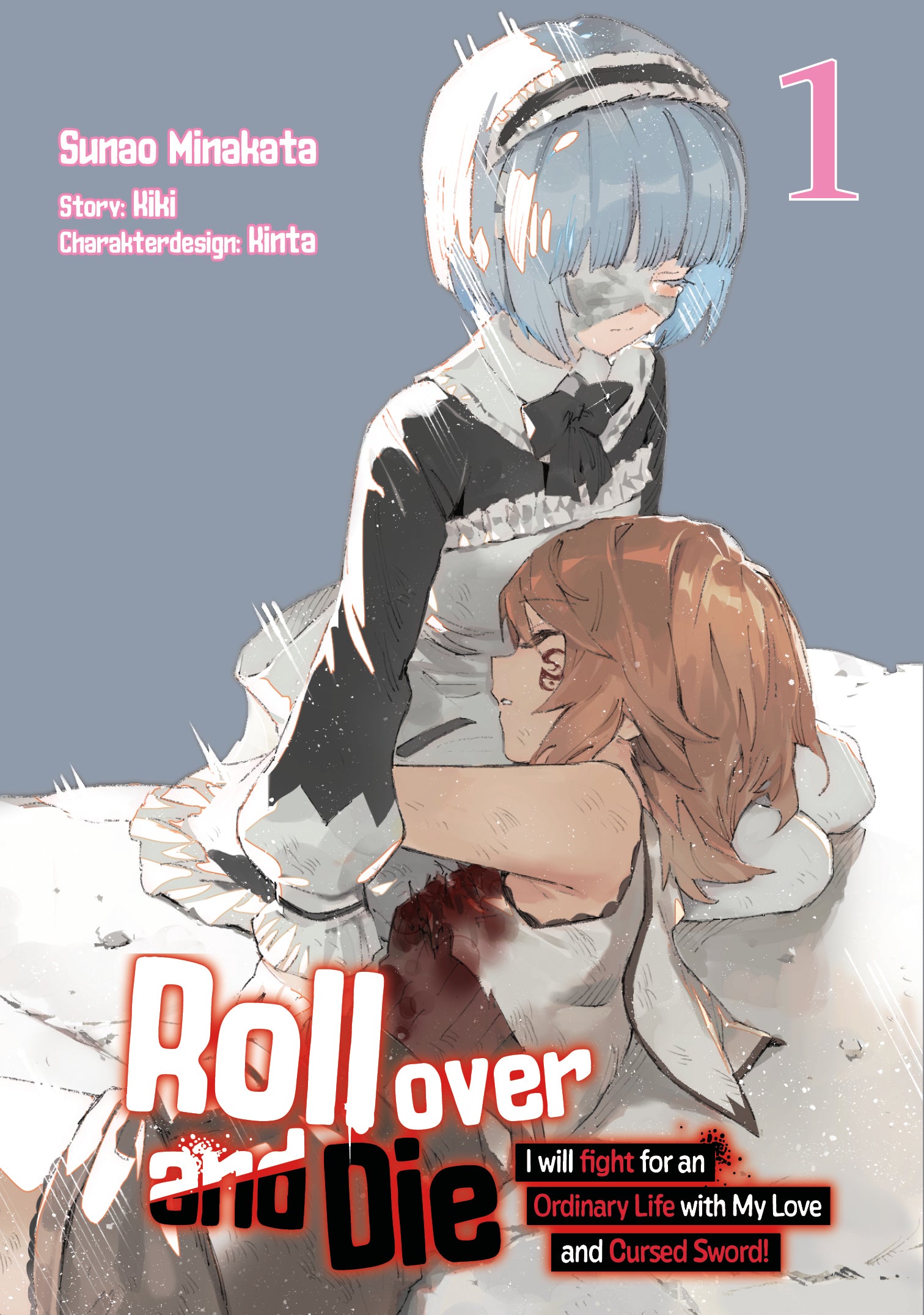 Roll over and Die: I Will Fight for an Ordinary Life with My Love and Cursed Sword, Band 01 (Manga) – Limited Edition