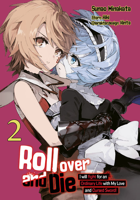 Roll over and Die: I Will Fight for an Ordinary Life with My Love and Cursed Sword, Band 02 (Manga)