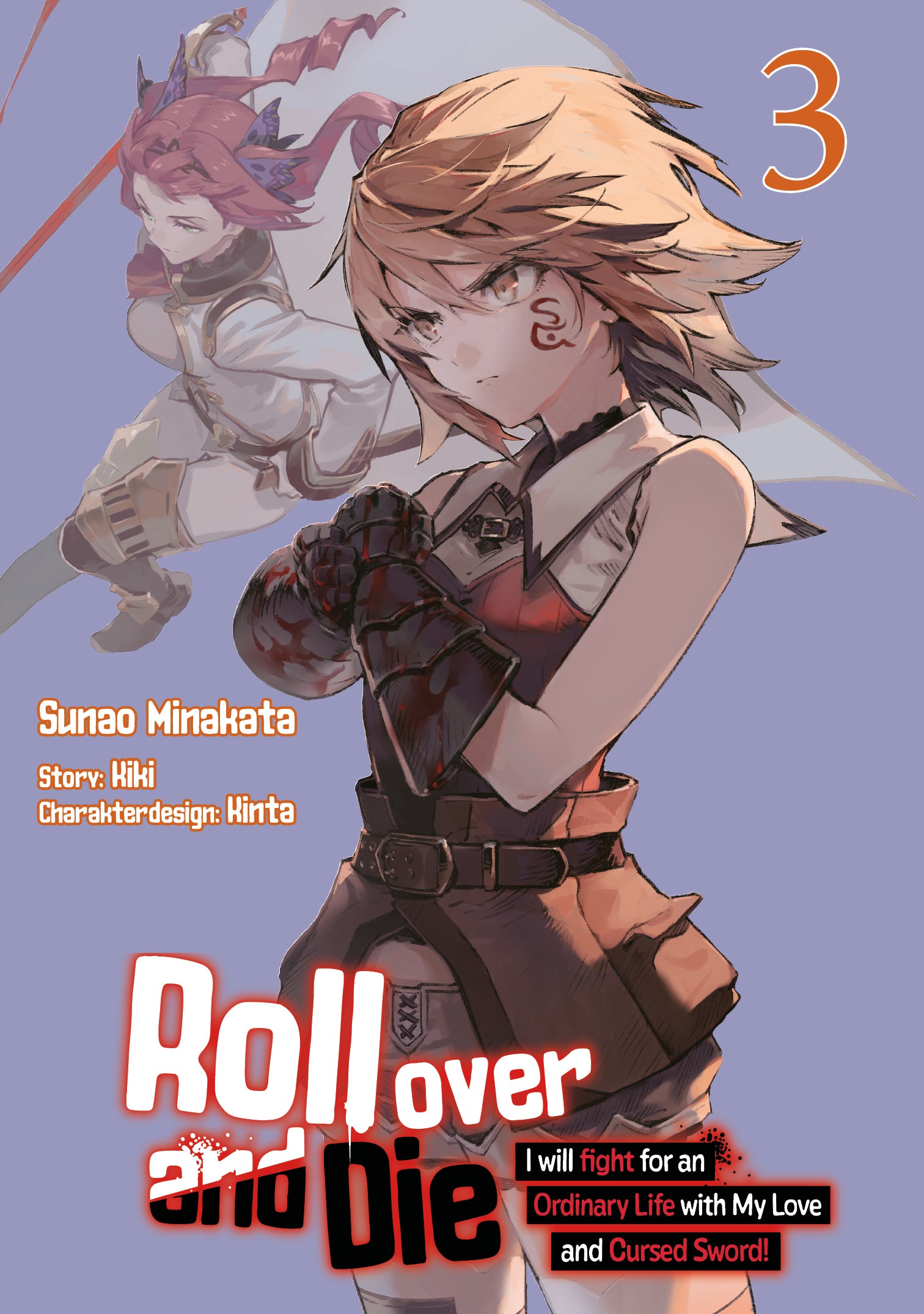 Roll over and Die: I Will Fight for an Ordinary Life with My Love and Cursed Sword, Band 03 (Manga)