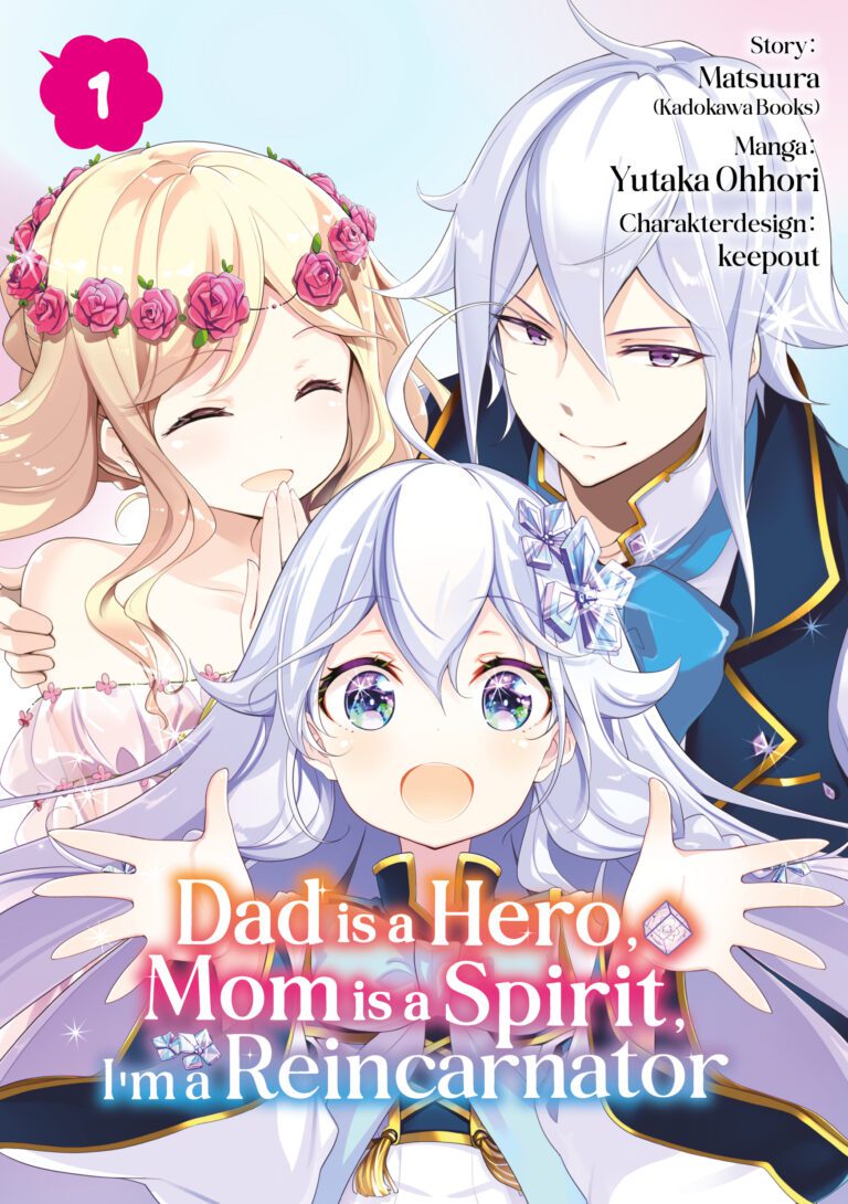 Dad is a Hero, Mom is a Spirit, I’m a Reincarnator – Limited Edition, Band 01