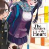 The Dangers in My Heart, Band 03
